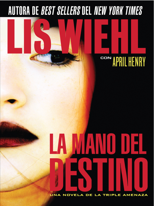 Title details for La mano del destino by Lis Wiehl - Available